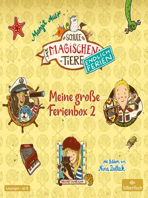cover image of Die Schule der magischen Tiere--Endlich Ferien
